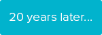 20 years later...